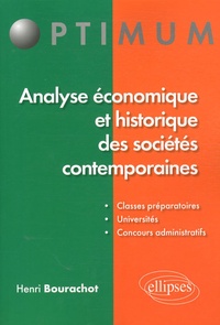 Henri Bourachot - Analyse économique et historique des sociétés contemporaines.