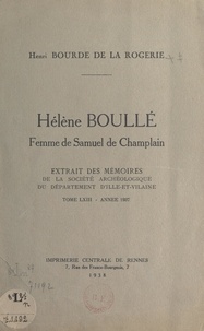 Henri Bourde de la Rogerie - Hélène Boullé, femme de Samuel de Champlain.