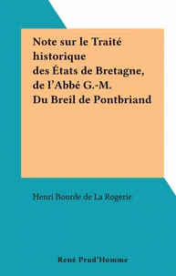 Note sur le Traité historique des États de Bretagne, de l'Abbé G.-M. Du Breil de Pontbriand