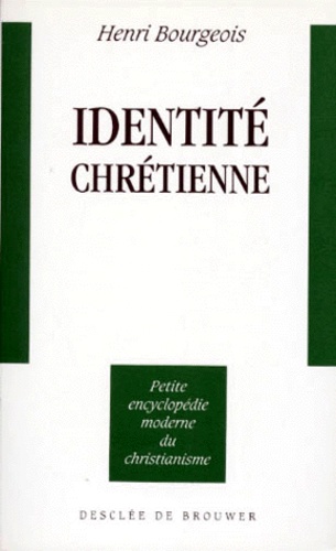 Henri Bourgeois - Identité chrétienne.