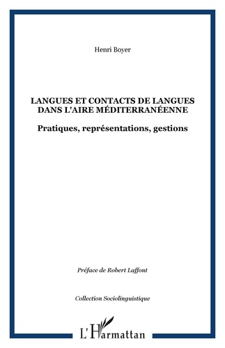 Henri Boyer - Langues et contacts en langues dans l'aire méditerranéenne.