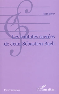 Les Cantates Sacrees De Jean-Sebastien Bach