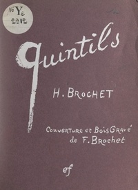Henri Brochet et F. Brochet - Quintils.