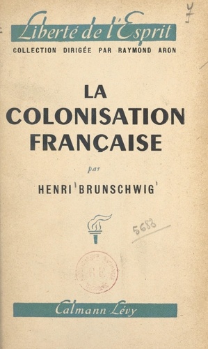 La colonisation française. Du pacte colonial à l'Union française