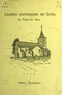 Henri Buathier et Jacques Paul-Dubreuil - L'église paroissiale de Grilly - Au pays de Gex.