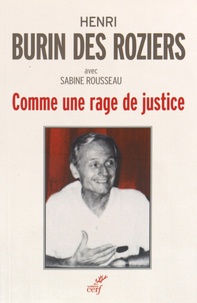 Henri Burin des Roziers - Comme une rage de justice.
