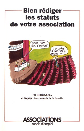 Henri Busnel - Bien rédiger les statuts de votre association.