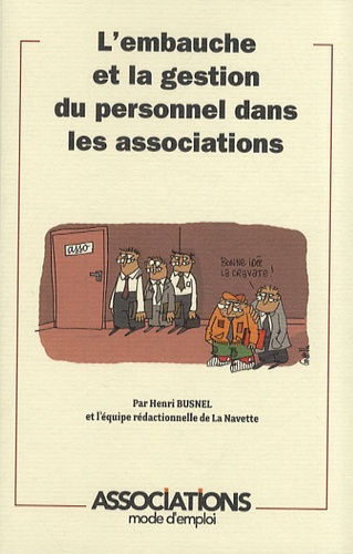 Henri Busnel - L'embauche et la gestion du personnel dans les associations.