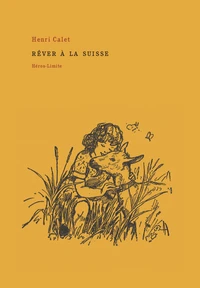 Rêver à la Suisse