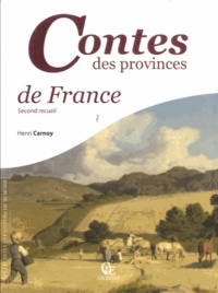 Henri Carnoy - Contes des provinces de France - Tome 2.