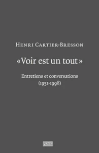 "Voir est un tout"