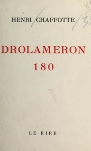 Henri Chaffotte - Drolameron 180.