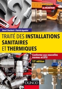 Téléchargez les livres pour ipod Traité des installations sanitaires et thermiques par Henri Charlent, Patrick Agostini