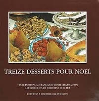 Henri Charmasson - Treize desserts pour Noël.