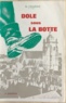 Henri Chazelle - Dole sous la botte - Journal d'un Dolois pendant la guerre 1939-1945.