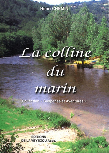 Henri Chemin - La colline du marin.