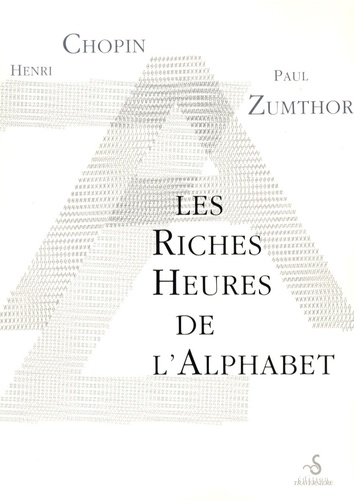 Les Riches Heures de l'Alphabet