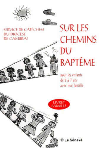 Henri-Claude Jouveneaux et Elisabeth de Clercq - Sur les chemins du baptême - Livret famille.