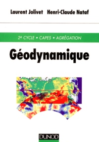 Henri-Claude Nataf et Laurent Jolivet - Géodynamique.