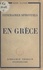Itinéraires spirituels (2). En Grèce. Impressions de voyage et de service dans le sillage de l'apôtre Paul