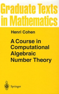 Téléchargez des livres électroniques gratuits en pdf A Course in Computational Algebraic Number Theory par Henri Cohen (French Edition)