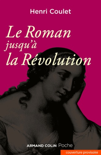 Le Roman jusqu'à la Révolution