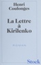 Henri Coulonges - La Lettre à Kirilenko.