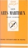 Henri Courtine et Paul Angoulvent - Les arts martiaux.