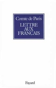 Henri d' Orléans - Lettre Aux Francais.