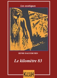 Henri Daguerches - Le kilomètre 83.
