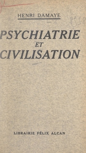 Psychiatrie et civilisation