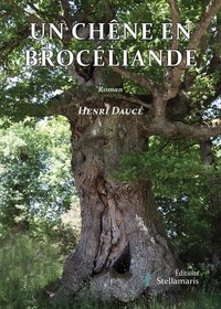 Henri Daucé - Un chêne en Brocéliande.
