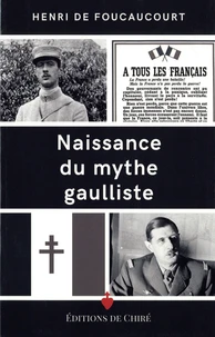 Naissance du mythe gaulliste