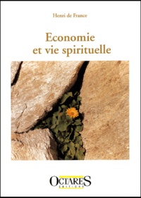 Henri de France - Economie et vie spirituelle.