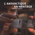 Henri de Gerlache - L'Antarctique en héritage. 1 DVD