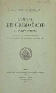 L'amiral de Grimoüard au Port-au-Prince