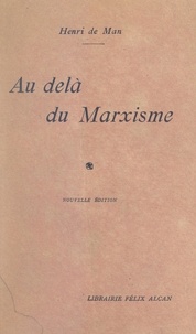 Henri de Man - Au delà du marxisme.