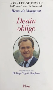 Destin oblige