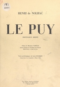 Henri de Nolhac et Louis Bourbon - Le Puy - Avec 32 dessins.