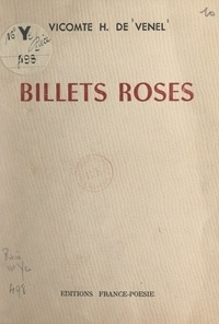 Henri de Venel - Billets roses.