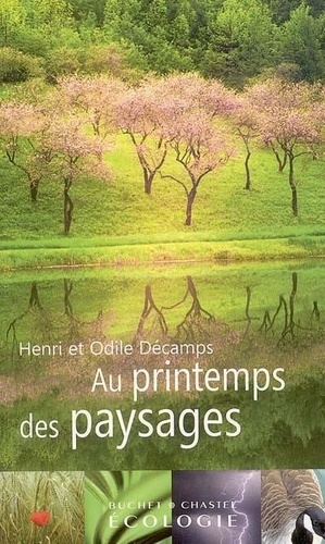 Henri Décamps et Odile Decamps - Au printemps des paysages.