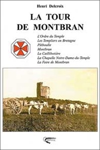 Henri Delcroix - La Tour de Montbran.