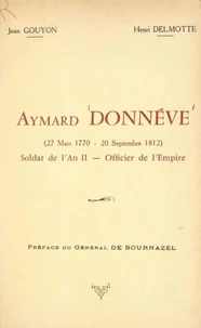 Aymard Donnéve (27 mars 1770-20 septembre 1812)