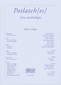 Henri Deluy - Potlatch[es - Une anthologie.
