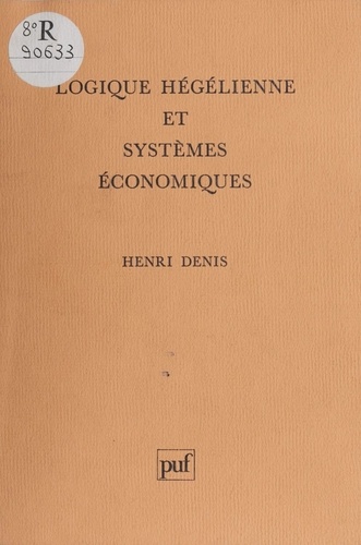 Logique hégélienne et systèmes économiques