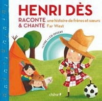 Henri Dès - C'est comme ça ! - Henri Dès raconte une histoire de frères et soeurs & chante Far West. 1 CD audio