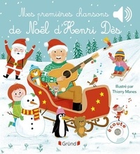 Henri Dès et Thierry Manes - Mes premières chansons de Noël d'Henri Dès.