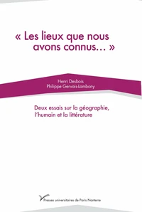 Les lieux que nous avons connus