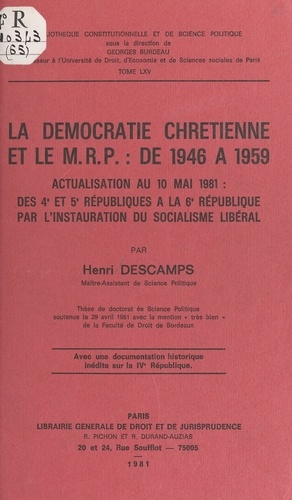 La Démocratie chrétienne et le M.R.P. de 1946 à 1959