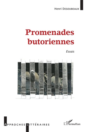 Henri Desoubeaux - Promenades butoriennes - Essais.